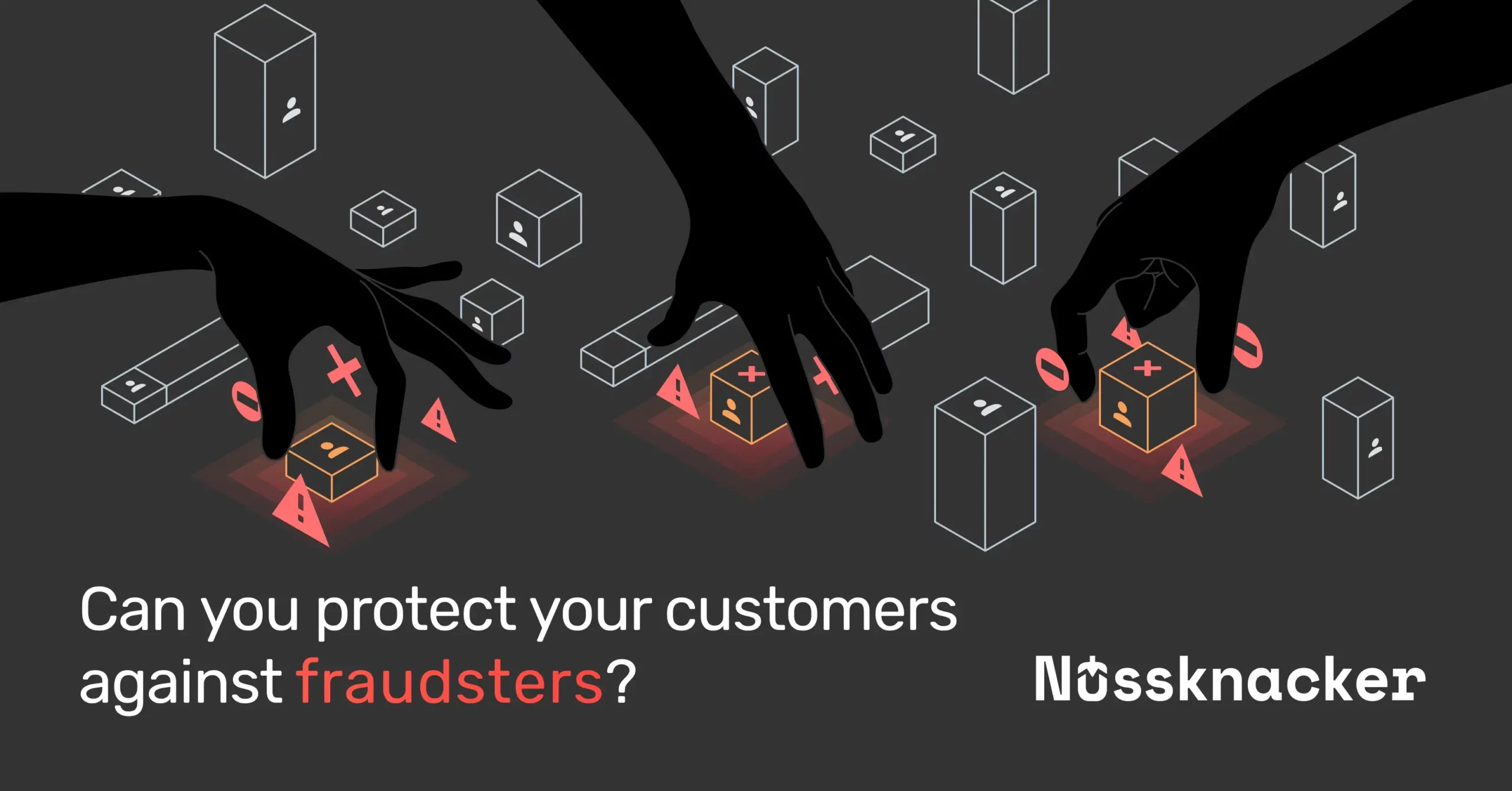 This image is a cybersecurity or fraud prevention-themed illustration. It features dark, shadowy hands attempting to manipulate or steal highlighted blocks with user icons, symbolizing fraudulent activities. The blocks are marked with warning symbols, crosses, and prohibition signs, reinforcing the theme of fraud detection.
